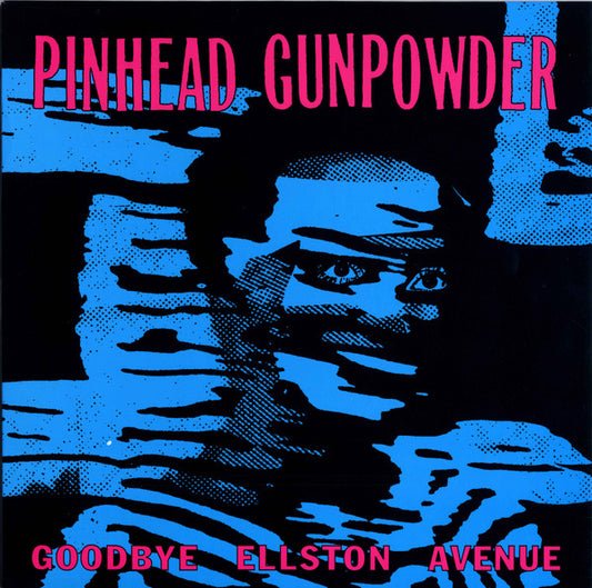 Pinhead Gunpowder : Goodbye Ellston Avenue (LP, Album)