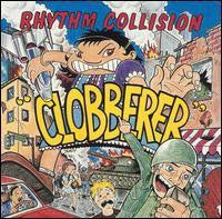 Rhythm Collision : Clobberer! (LP, Album)
