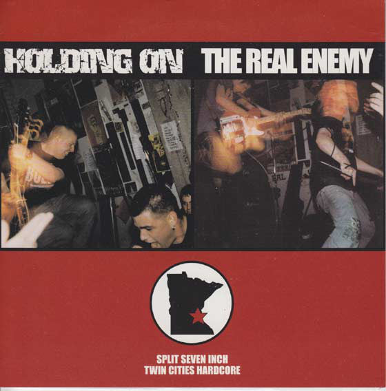 Holding On / The Real Enemy : Split Seven Inch Twin Cities Hardcore (7")