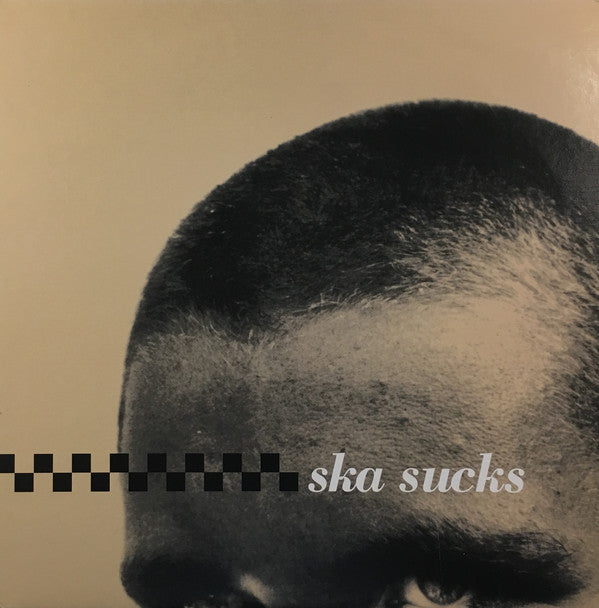 Various : Ska Sucks (LP, Comp)