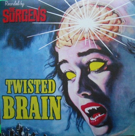 The Surgens : Twisted Brain (7", Single)