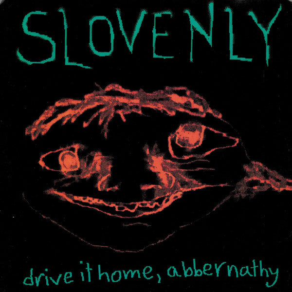Slovenly : Drive It Home, Abbernathy (7", EP, Num, Tra)