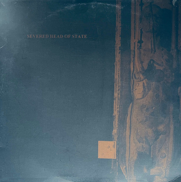 Severed Head Of State : Severed Head Of State (LP, S/Sided, Album)