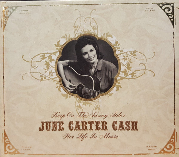 June Carter Cash : Keep On The Sunny Side: June Carter Cash - Her Life In Music (2xCD, Comp, Dlx, Dig)