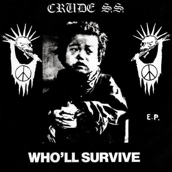 Crude S.S.* : Who'll Survive E.P. (7", EP)