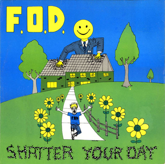 F.O.D.* : Shatter Your Day (LP, Album)