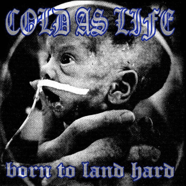 Cold As Life : Born To Land Hard (CD, Album, Dlx, RE, Gat)