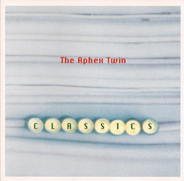 Aphex Twin : Classics (CD, Comp)