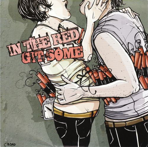 In The Red / Git Some : In The Red / Git Some (7")