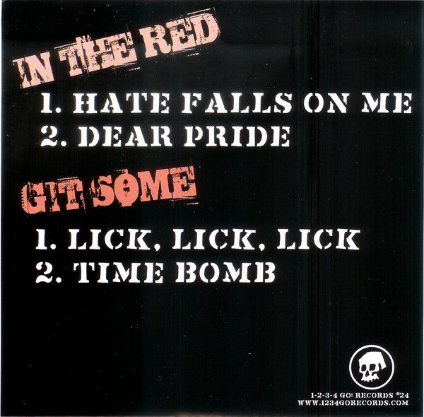 In The Red / Git Some : In The Red / Git Some (7")