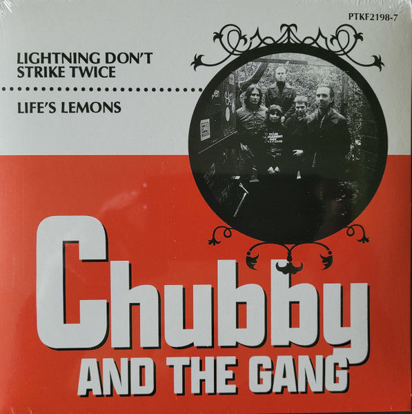 Chubby & The Gang : Lightning Don't Strike Twice / Life's Lemons (7", Single)