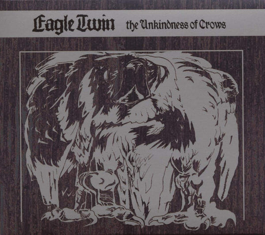 Eagle Twin : The Unkindness Of Crows (CD, Album)