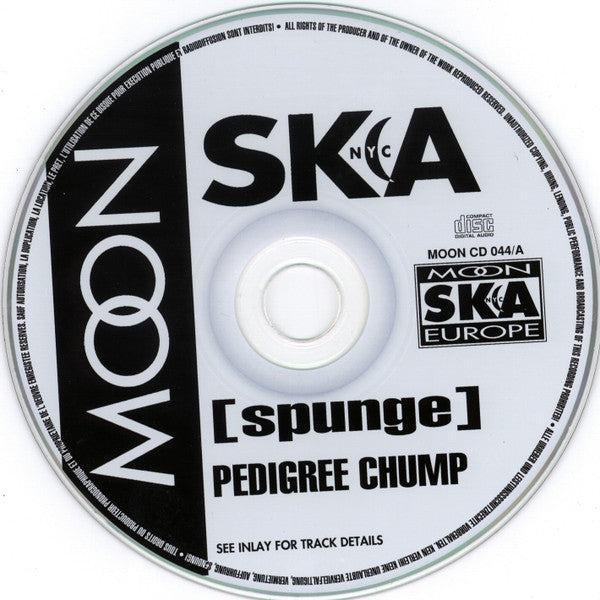 [spunge] : Pedigree Chump (CD, Album)