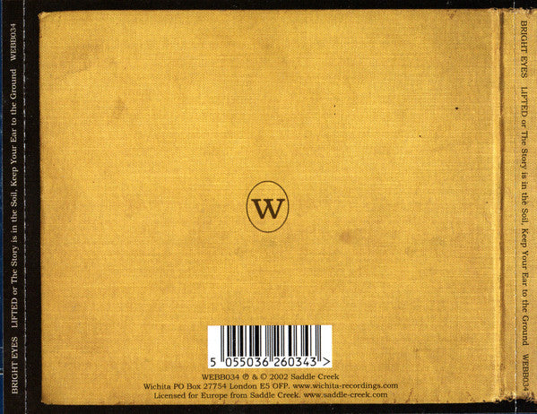 Bright Eyes : Lifted Or The Story Is In The Soil, Keep Your Ear To The Ground (CD, Album, RP)