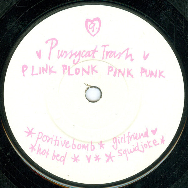 Pussycat Trash : Plink Plonk Pink Punk (7")