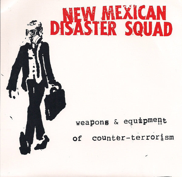 New Mexican Disaster Squad : Weapons & Equipment Of Counter-Terrorism (7", Red)