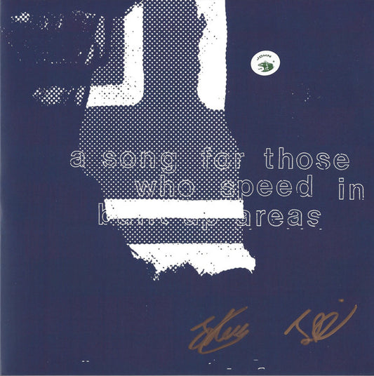 John (34) : A Song For Those Who Speed In Built​-​up Areas (7", Ltd)