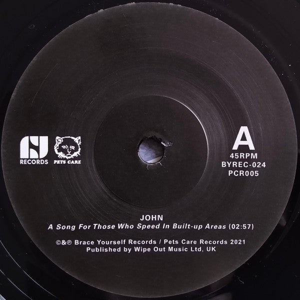 John (34) : A Song For Those Who Speed In Built​-​up Areas (7", Ltd)