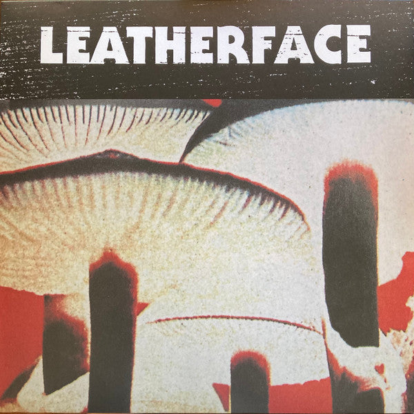 Leatherface : Mush (LP, Album, RE)