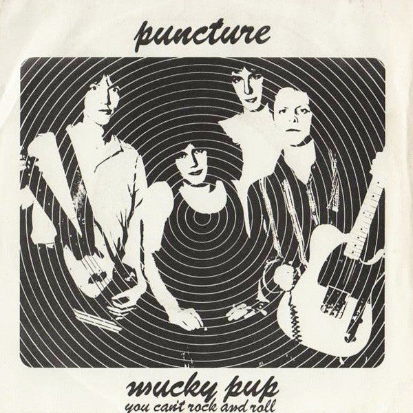 Puncture : Mucky Pup (7", Single, Ltd)