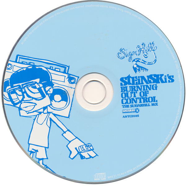 Steinski : Steinski's Burning Out Of Control (The Sugarhill Mix) (CD, Comp, Mixed)
