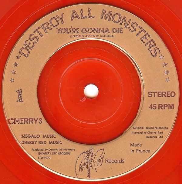 Destroy All Monsters : Bored / You're Gonna Die (7", Single, Red)