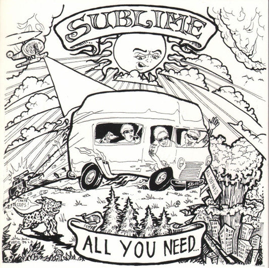 Sublime (2) / Wesley Willis Fiasco* : All You Need / Get On The Bus (7")