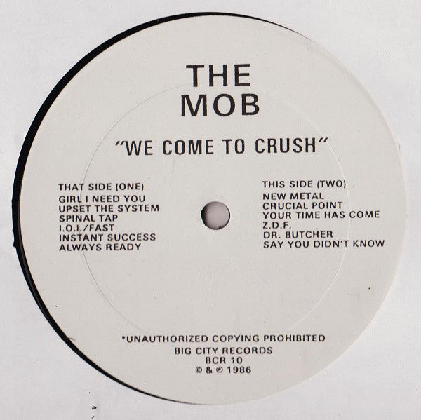 The Mob (5) : We Come To Crush (LP, Album)