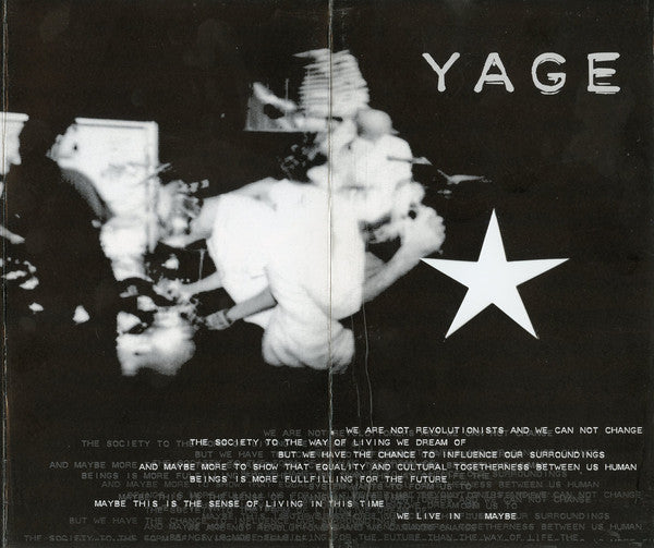 Yage (4) : Some Things Take A Long Time But Step For Step Takes Its Direction It Is On Us To Start To Run Or At Least To Walk Right Now (7")