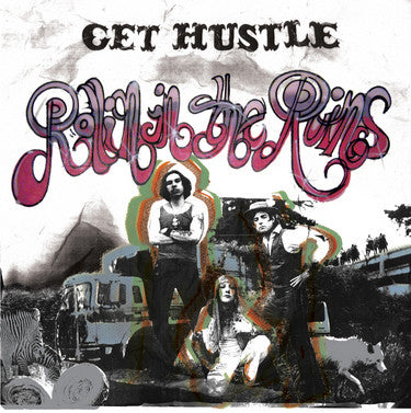 Get Hustle : Rollin In The Ruins (LP, Album)
