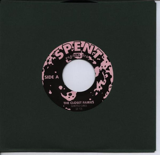 The Closet Fairies : Ghetto Girls (7")