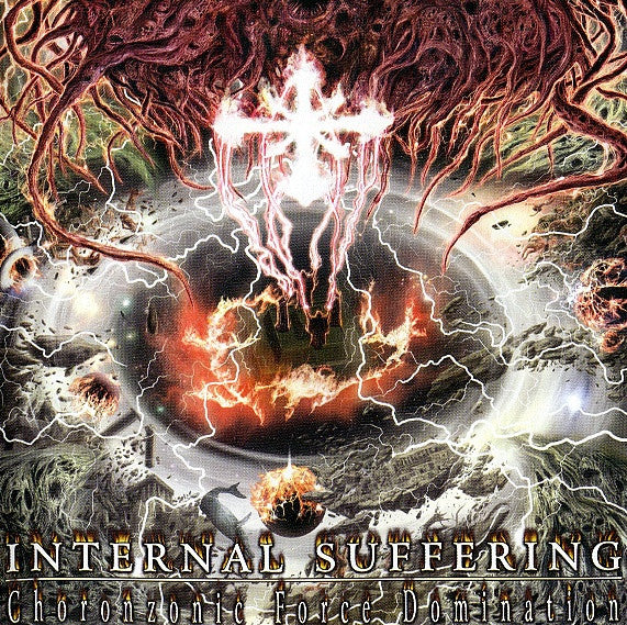 Internal Suffering : Choronzonic Force Domination (CD, Album)