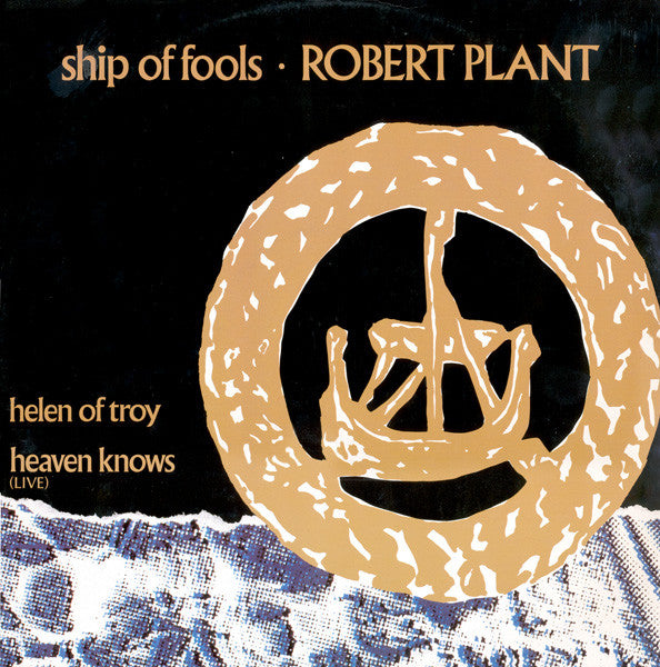 Robert Plant : Ship Of Fools (12")