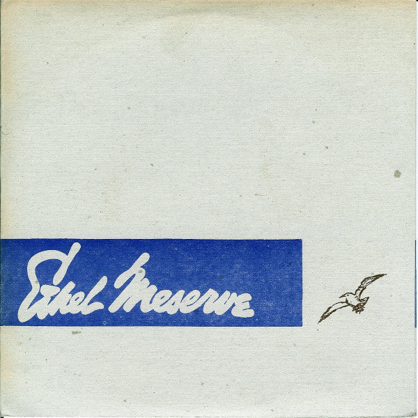 Ethel Meserve : Pierman / Paladin Taim (7")
