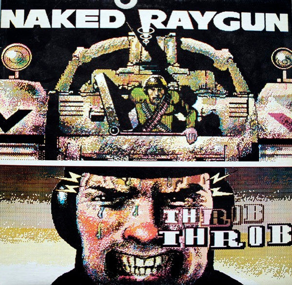 Naked Raygun : Throb Throb (LP, Album, RP, Blu)