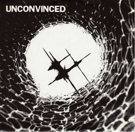 Unconvinced : The Unconvinced EP (7", EP, Ltd, Num)