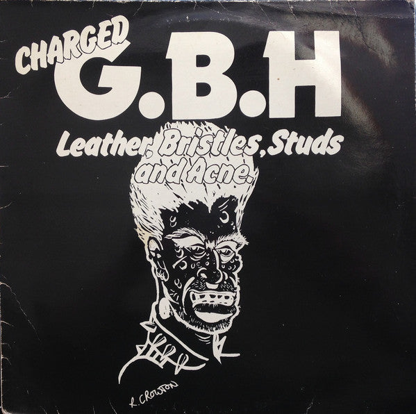 Charged G.B.H* : Leather, Bristles, Studs And Acne. (12", Pou)