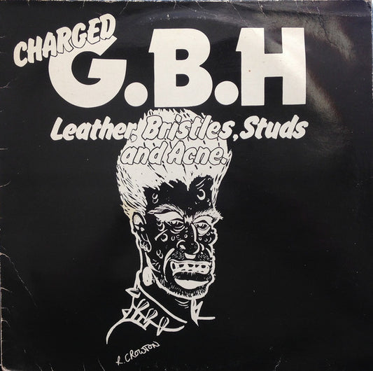 Charged G.B.H* : Leather, Bristles, Studs And Acne. (12", Pou)