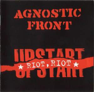 Agnostic Front : Riot, Riot, Upstart (LP, Album)