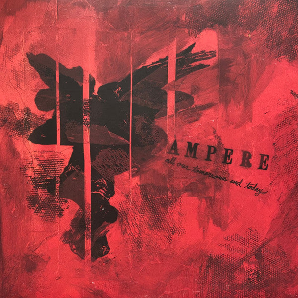Ampere (3) : All Our Tomorrows End Today (10")
