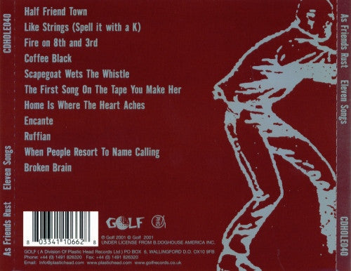 As Friends Rust : Eleven Songs (CD, Comp)