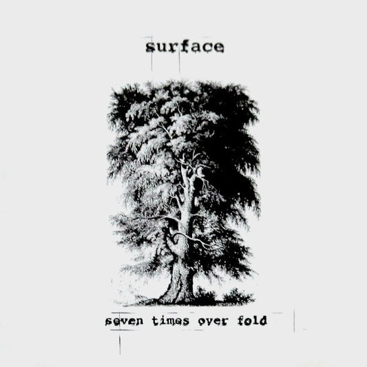Surface (11) : Seven Times Over Fold (CD, Album, RE)