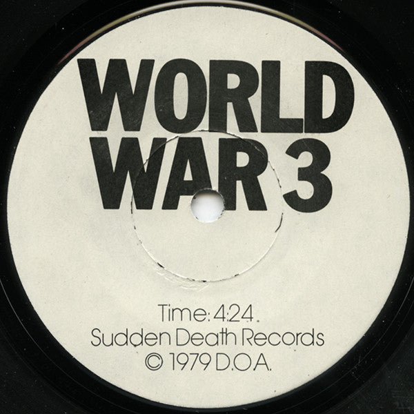 D.O.A. (2) : World War 3 (7")