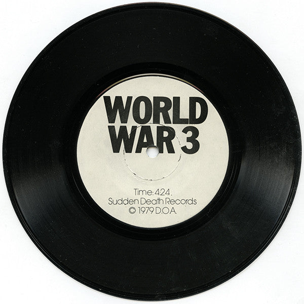 D.O.A. (2) : World War 3 (7")