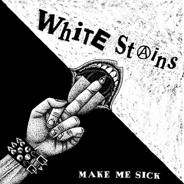 White Stains (5) : Make Me Sick  (12")