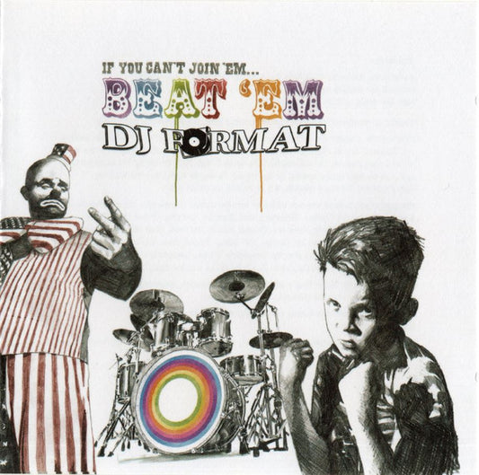 DJ Format : If You Can't Join 'em... Beat 'em (CD, Album)