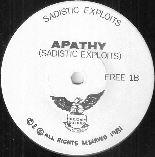 Sadistic Exploits : Anarchy For Freedom (7", Single)