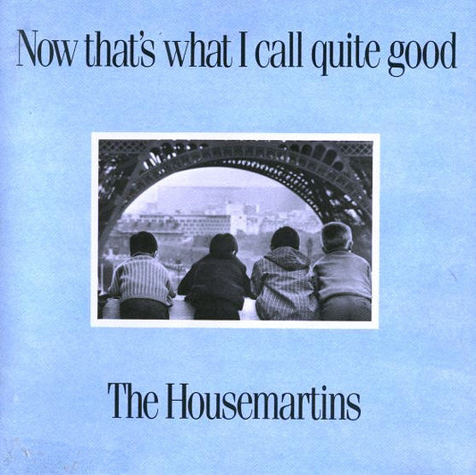 The Housemartins : Now That's What I Call Quite Good (CD, Comp, RE, PMD)