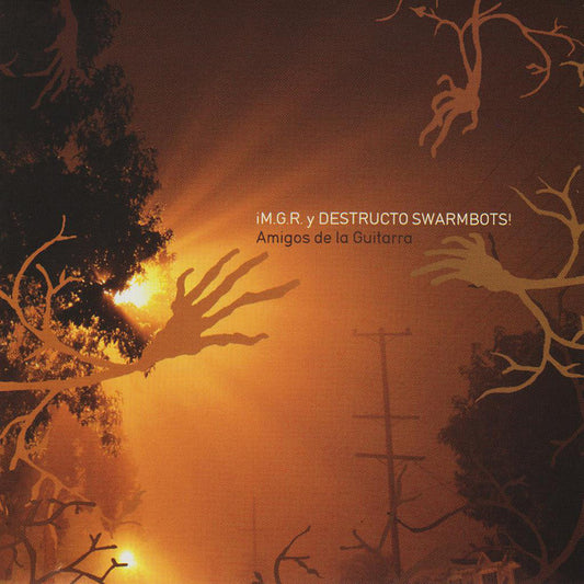 ¡M.G.R.* y Destructo Swarmbots!* : Amigos De La Guitarra (CD, Album)