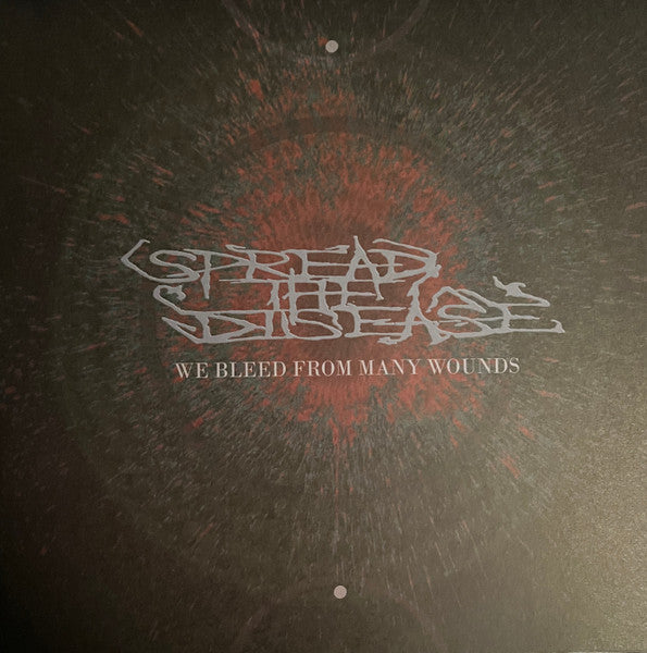 Spread The Disease : We Bleed From Many Wounds (LP, Album, RE, RM, Red)